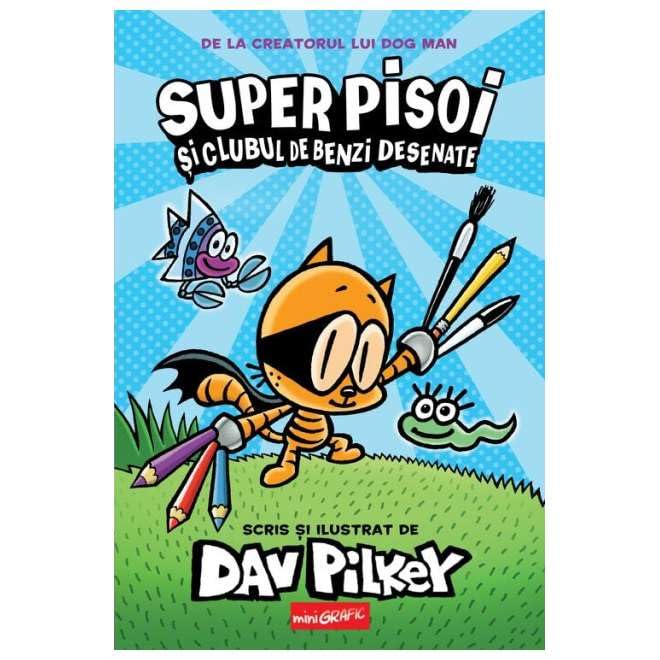 Super Pisoi 1. Super Pisoi Si Clubul De Benzi Desenate book