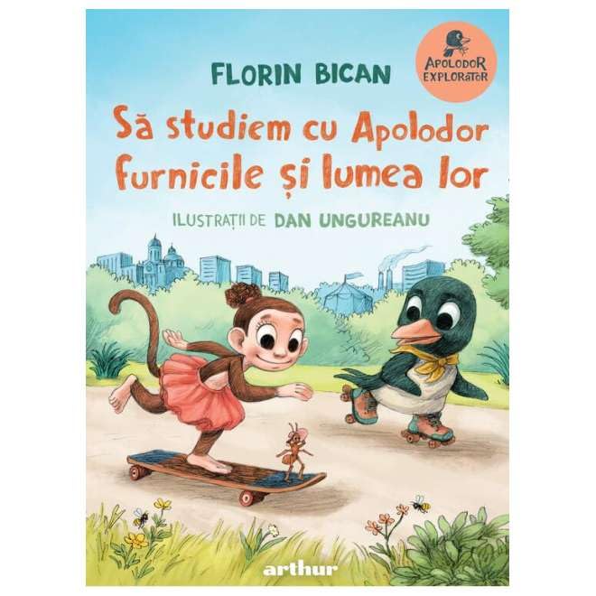 Sa Studiem Cu Apolodor Furnicile Si Lumea Lor book