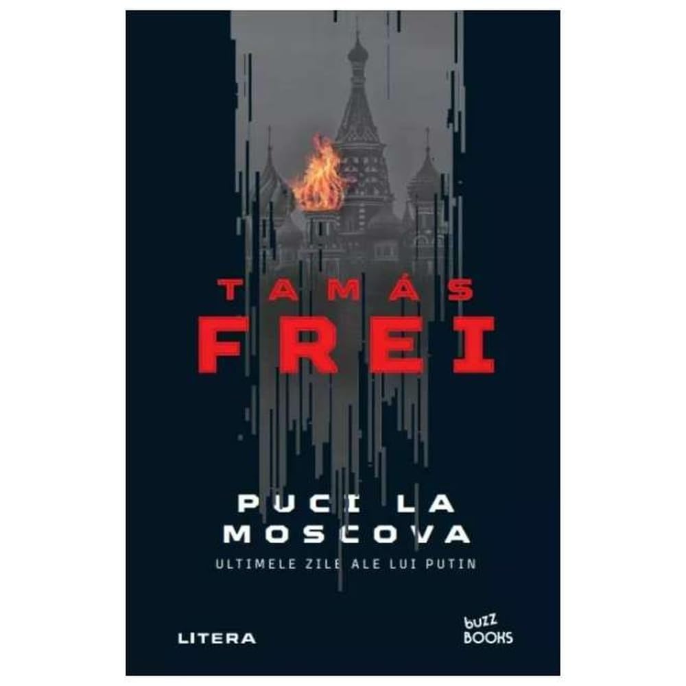 Puci La Moscova. Ultimele Zile Ale Lui Putin book