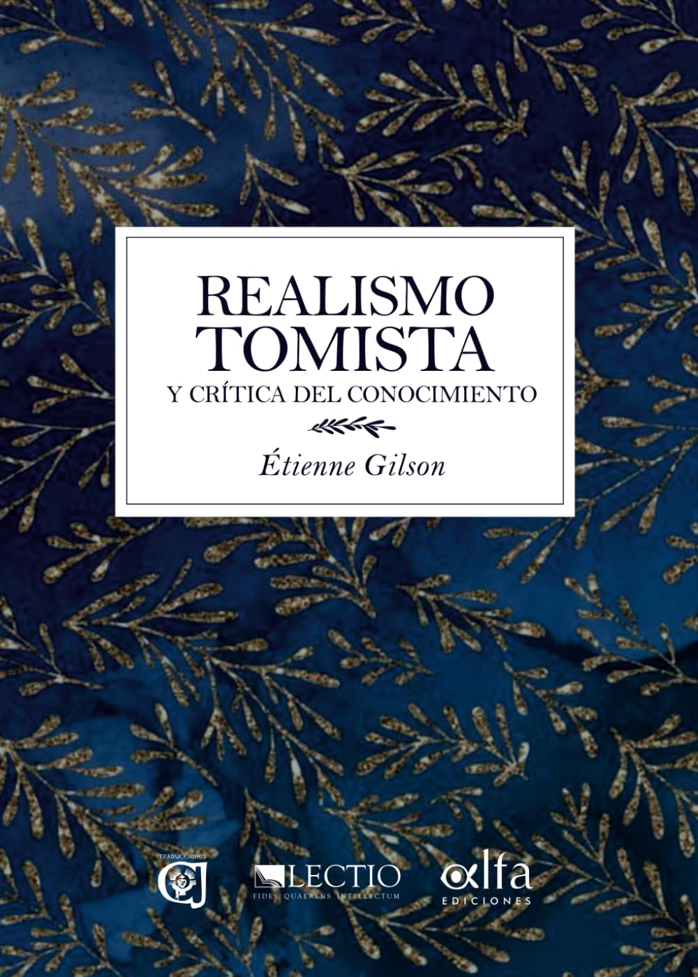 Realismo Tomista: Y Crítica del Conocimiento Philosophy