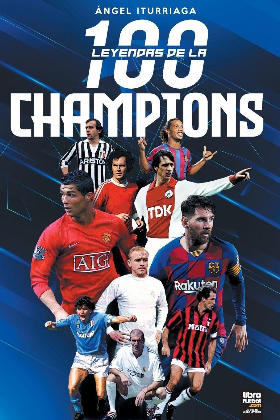 100 LEYENDAS DE LA CHAMPIONS Leisure & Fun
