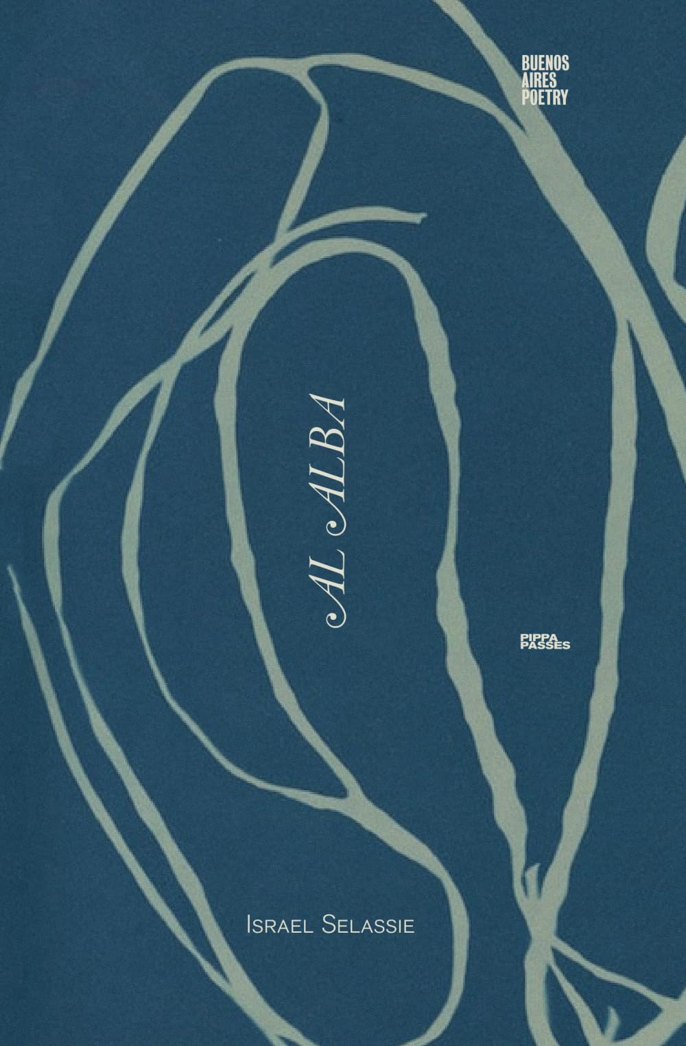 Al alba (Colección Pippa Passes (Buenos Aires Poetry), Band 73) Poetry
