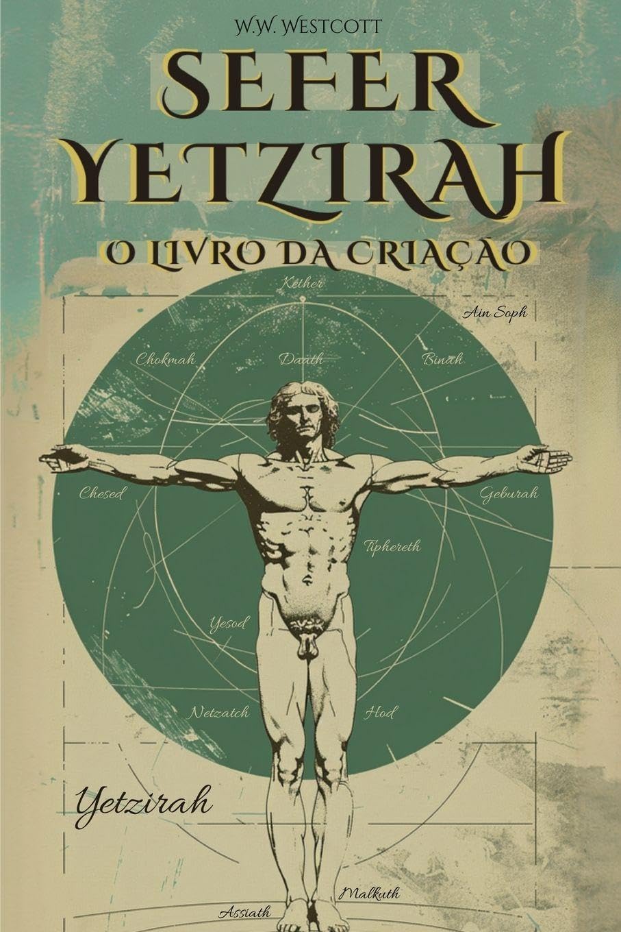 SEFER YETZIRAH (EM PORTUGUÊS) - OU O LIVRO DA CRIAÇÃO Religion & Esotericism