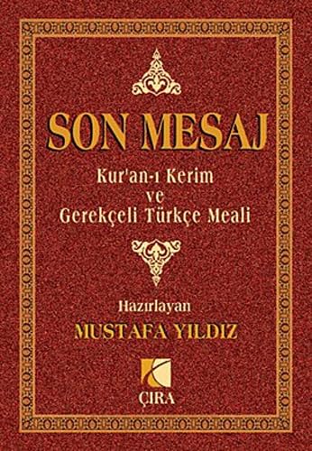 Son Mesaj / Kur’an-ı Kerim ve Gerekçeli Türkçe Meali: Cep Boy Religion & Esotericism