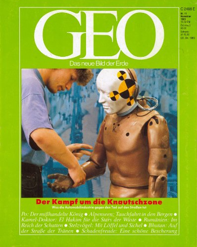 GEO Nr. 11 - November 1989, Der Kampf um die Knautschzone, Po: Der mißhandelte König, Alpenseen: Tauchfahrt in den Bergen, Rumänien: Im Reich der Schatten, Stelzvogel, Bhutan... Books