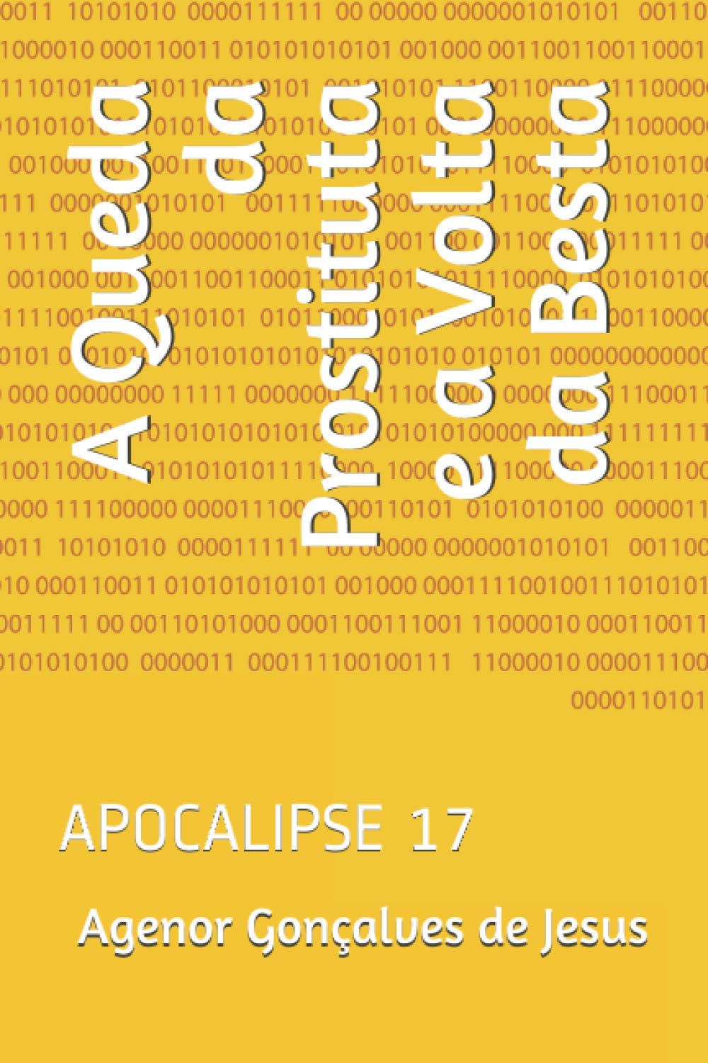 A Queda da Prostituta e a Volta da Besta: APOCALIPSE 17 (Coleção Animais dos Quatro Ventos (AQV)) Hobbies & Crafts
