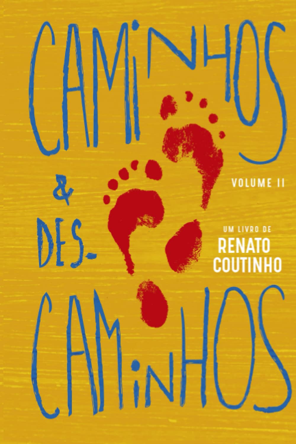 Caminhos & Descaminhos Volume II Action & Adventure