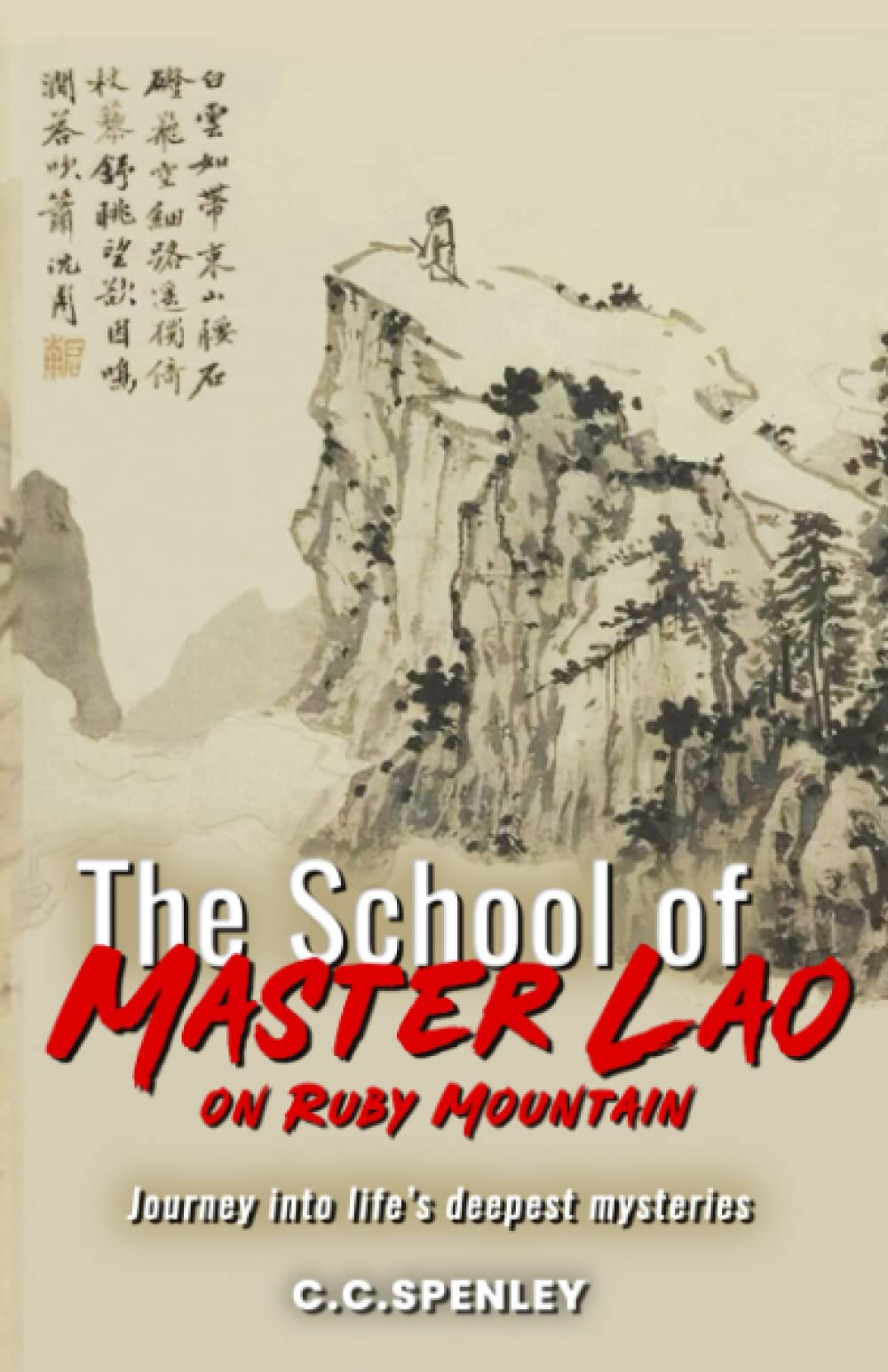 The School of Master Lao: A Modern Philosophy Adventure Book teaching us the Mysteries of the World. book