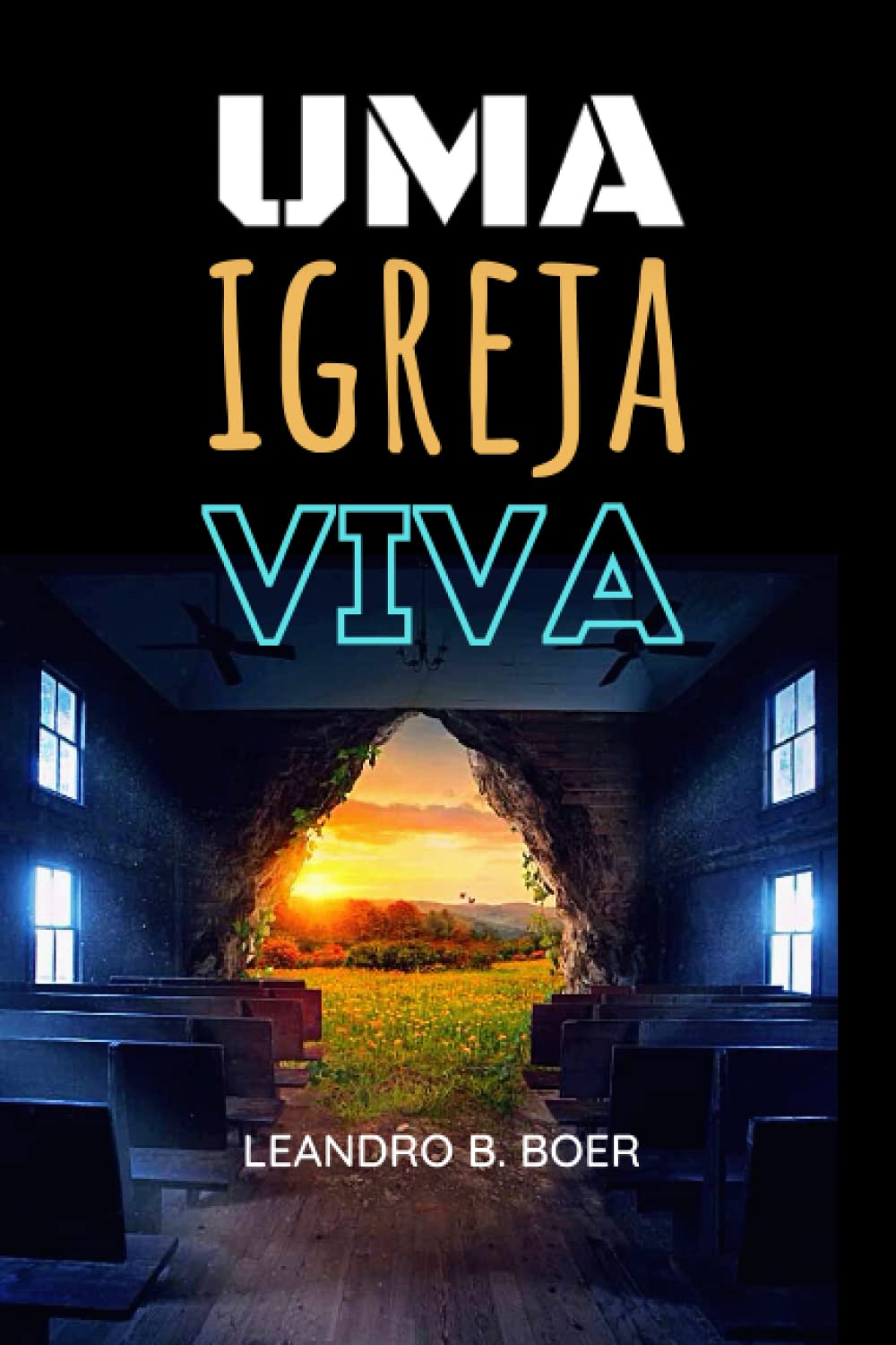 Product Image: Uma igreja viva