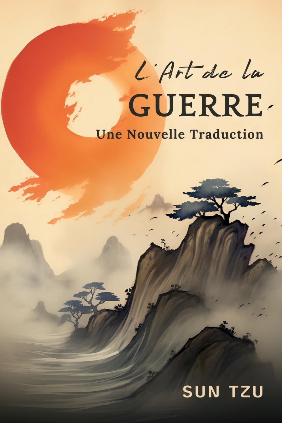 L'Art de la Guerre: Une Nouvelle Traduction book