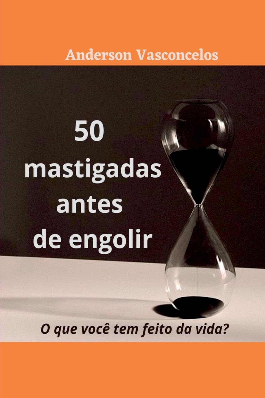 Product Image: 50 Mastigadas Antes De Engolir