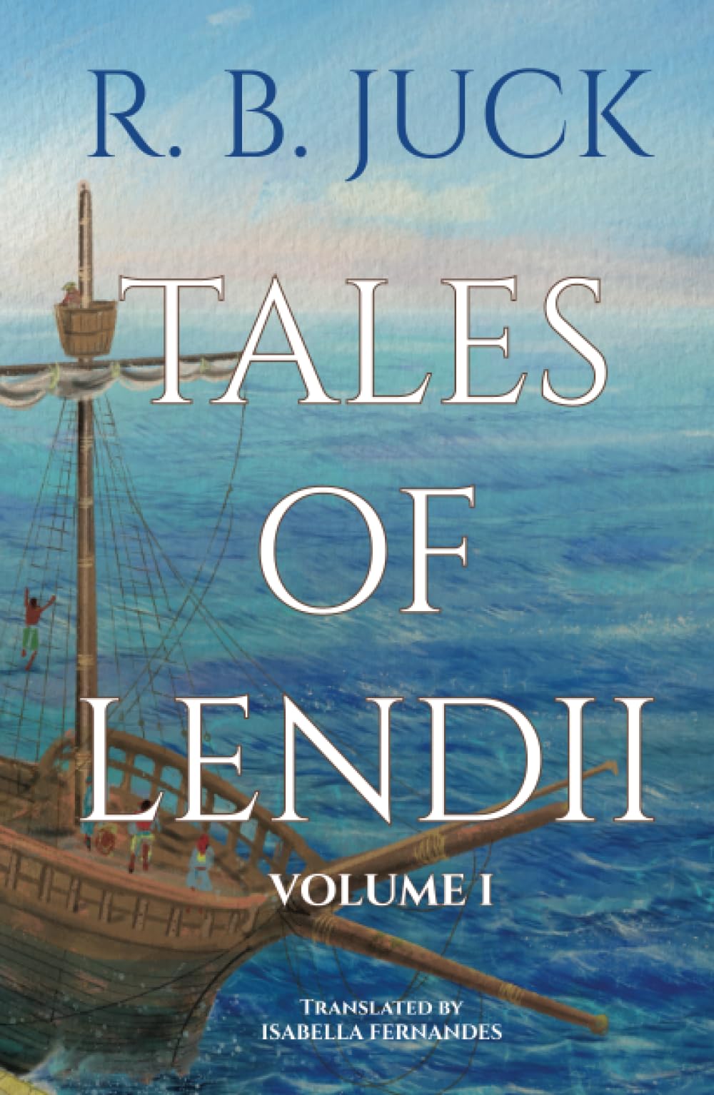Tales of Lendii: Volume I Action & Adventure