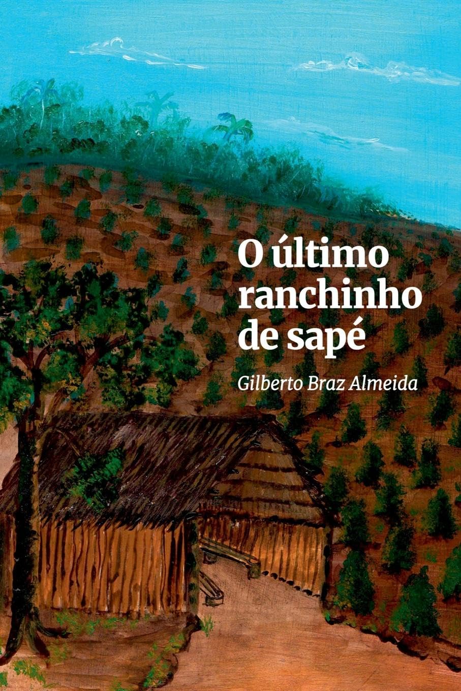Product Image: O Último Ranchinho De Sapé