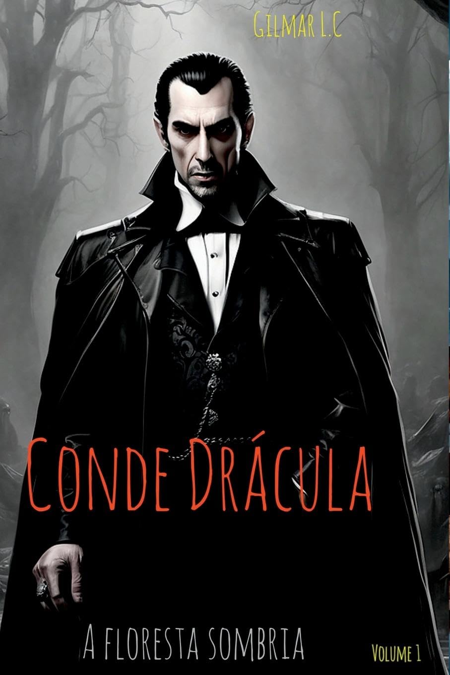 Conde Drácula. A Floresta Sombria. Horror & Mystery