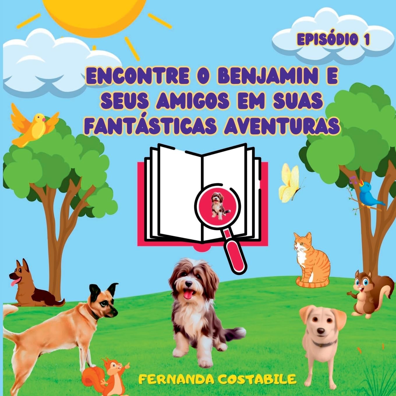 Encontre O Benjamin E Seus Amigos Em Suas Fantásticas Avent Contemporary literature