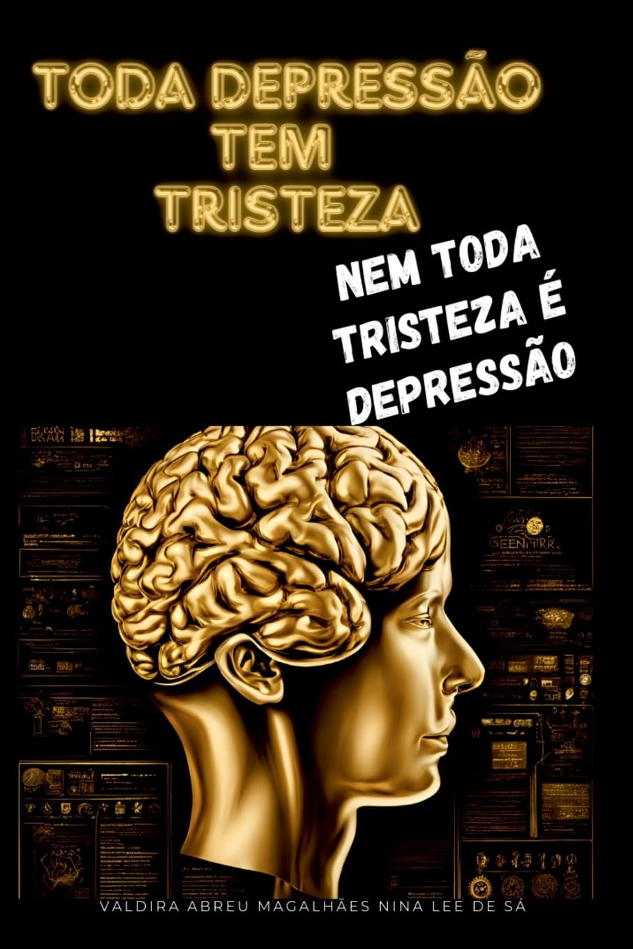 Toda A Depressão Tem Tristeza, Nem Toda A Tristeza É Depres Medicine