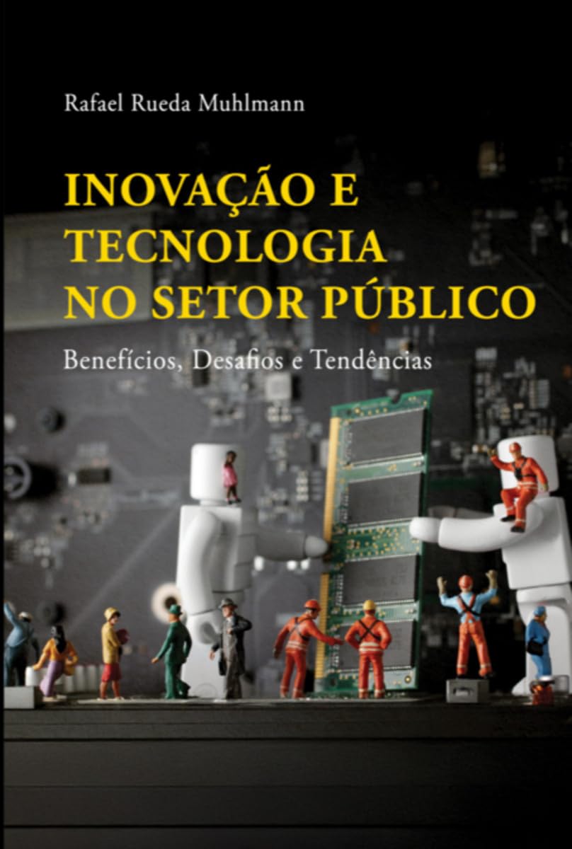 Inovação E Tecnologia No Setor Público Learning & Reference