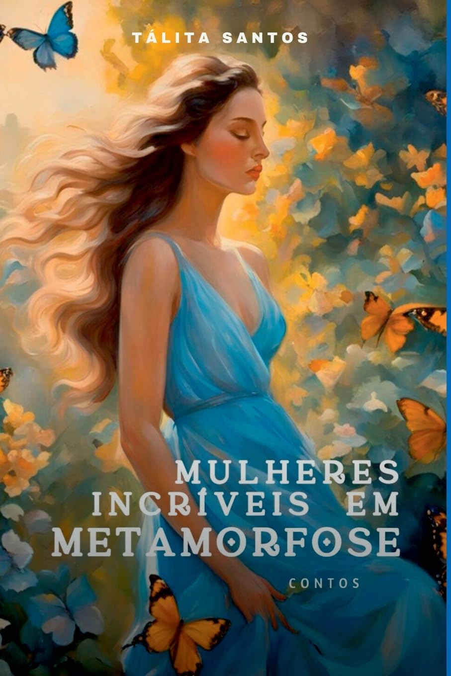 Mulheres Incríveis Em Metamorfose Contemporary literature
