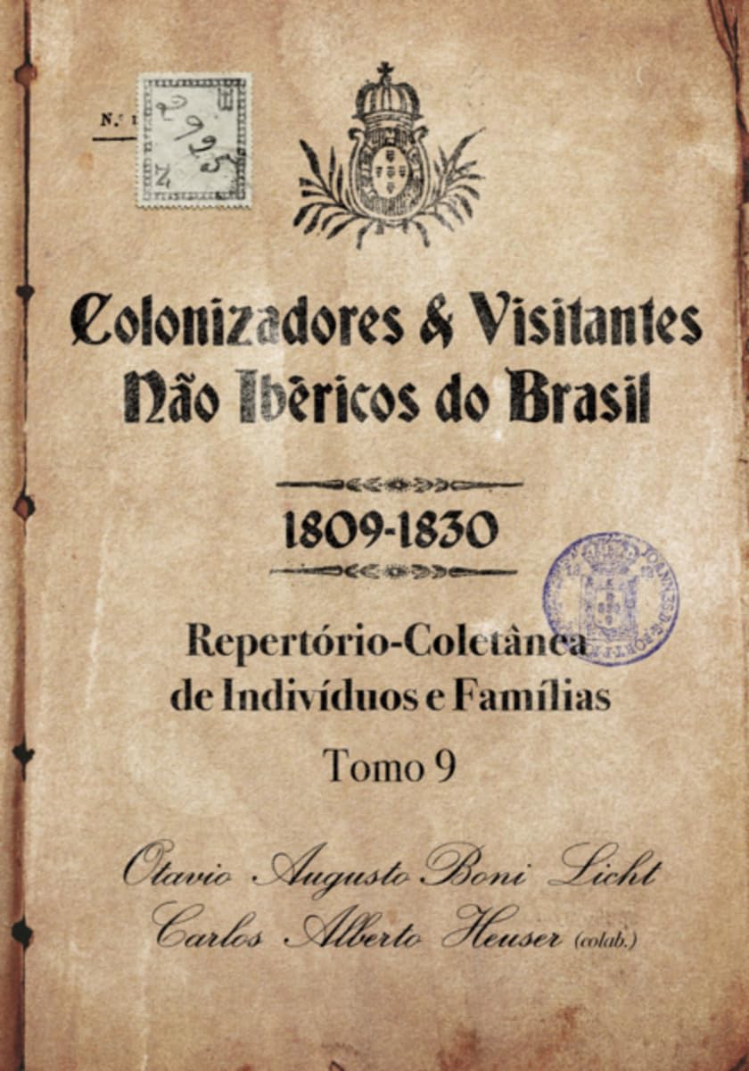 Colonizadores E Visitantes Não Ibéricos Do Brasil - 1809-18 Law
