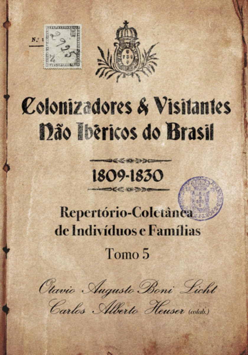 Colonizadores E Visitantes Não Ibéricos Do Brasil - 1809-18 Law