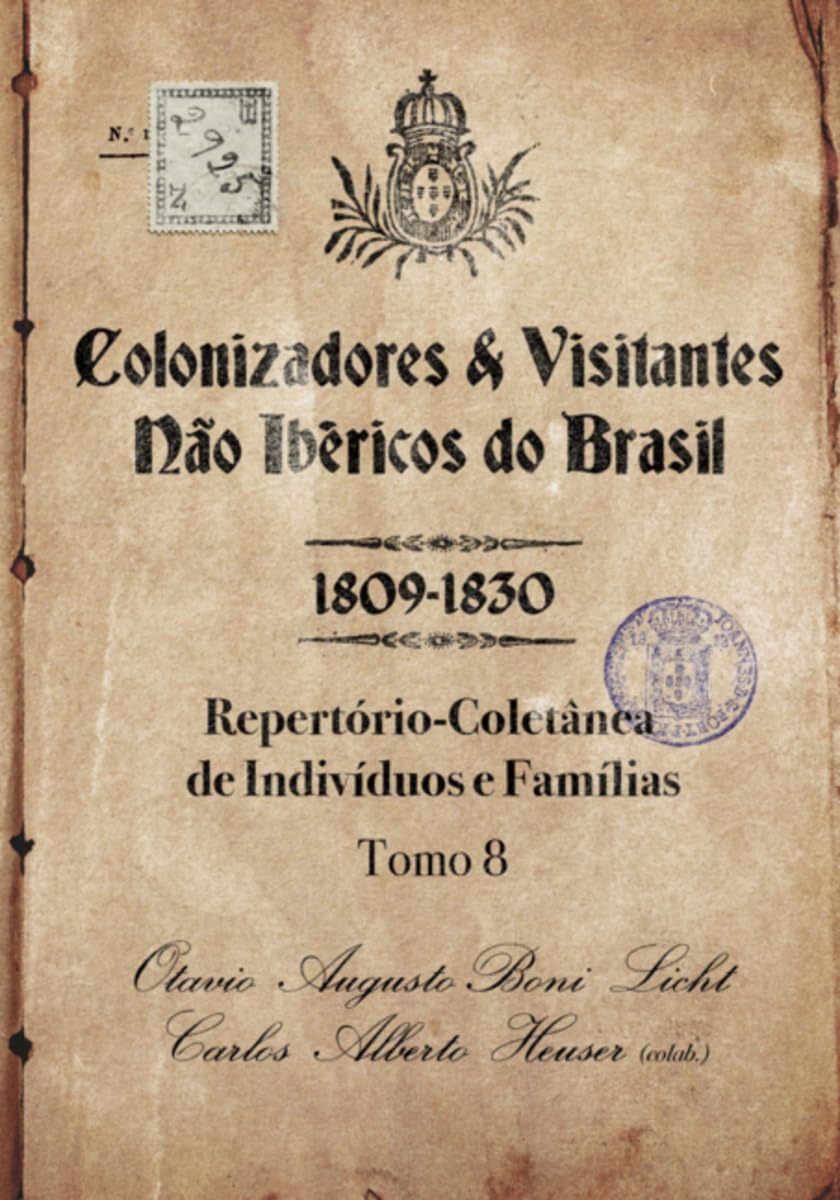 Colonizadores E Visitantes Não Ibéricos Do Brasil - 1809-18 Law