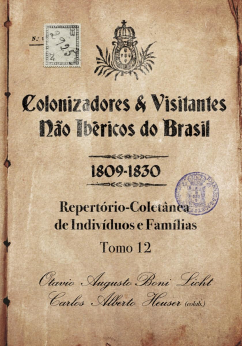 Colonizadores E Visitantes Não Ibéricos Do Brasil - 1809-18 Law