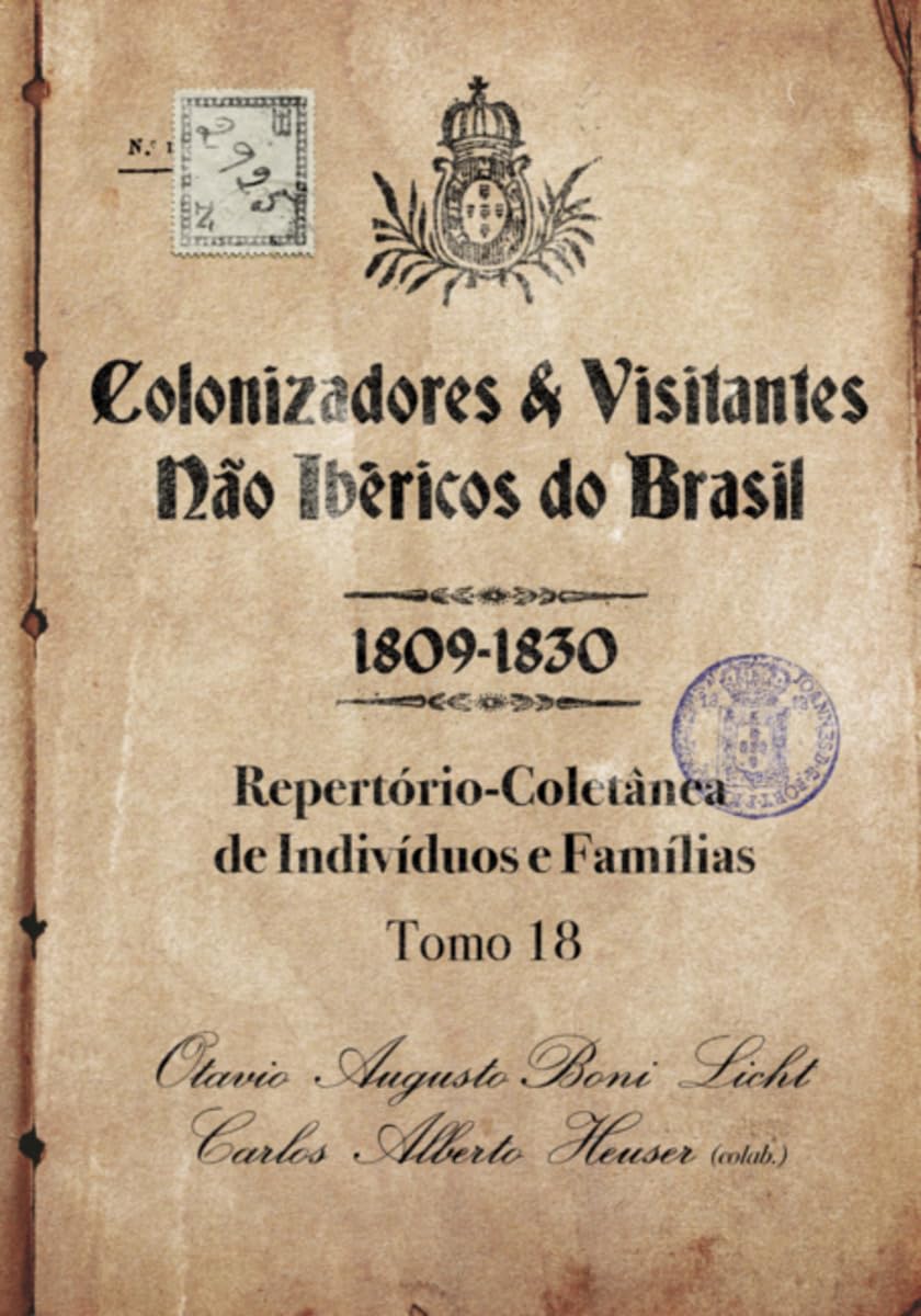 Colonizadores E Visitantes Não Ibéricos Do Brasil - 1809-18 Law