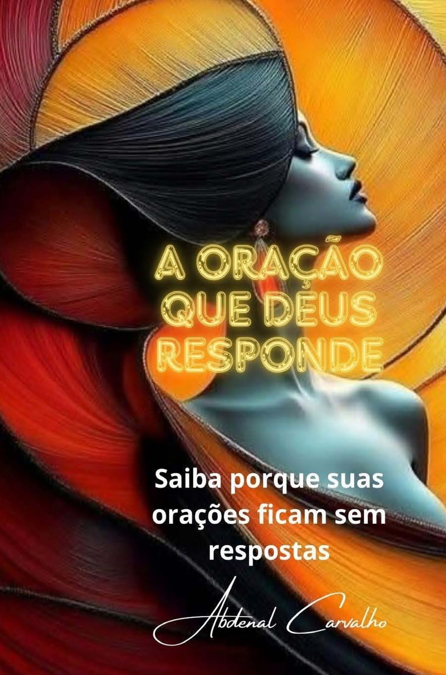 Product Image: A Oração que Deus responde