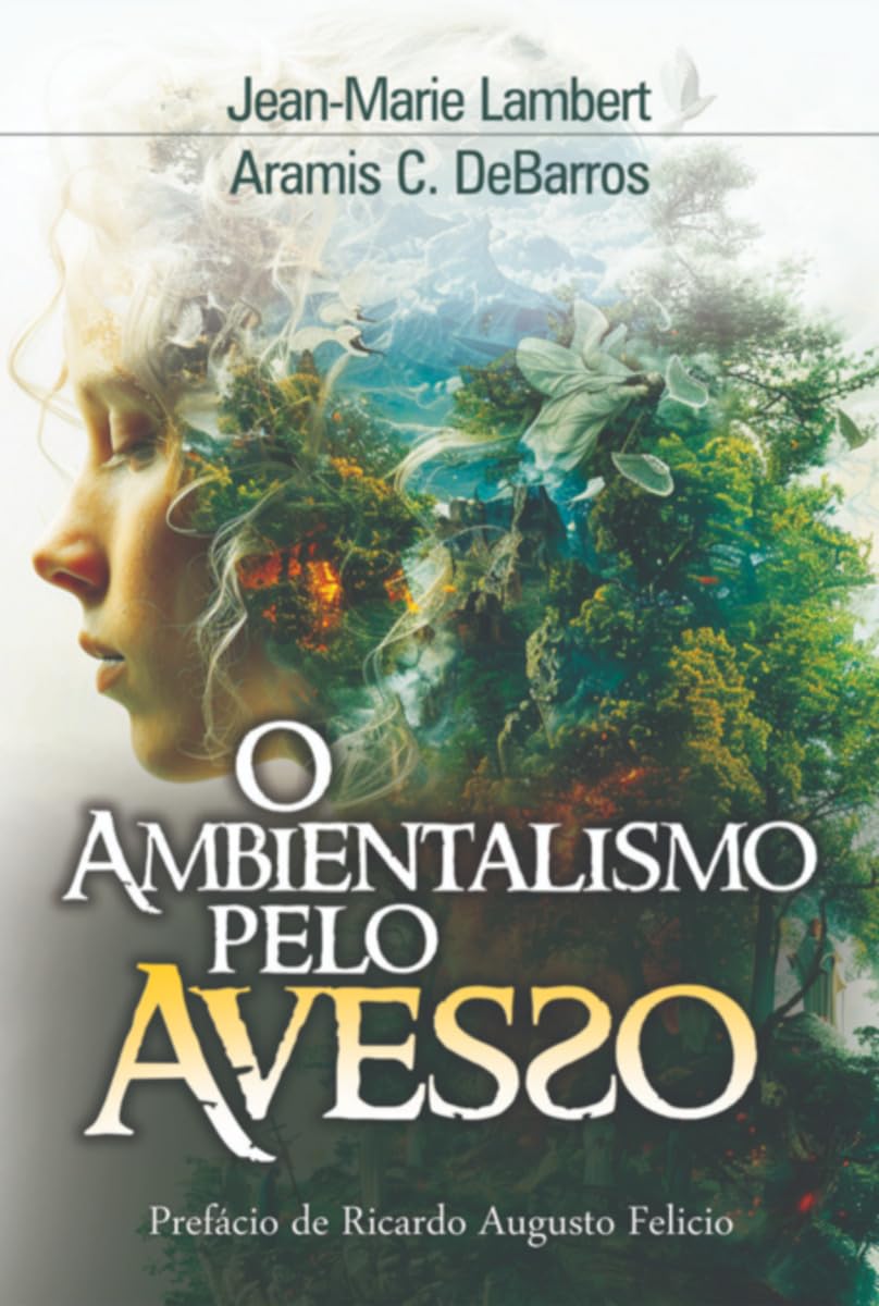 O Ambientalismo Pelo Avesso Philosophy