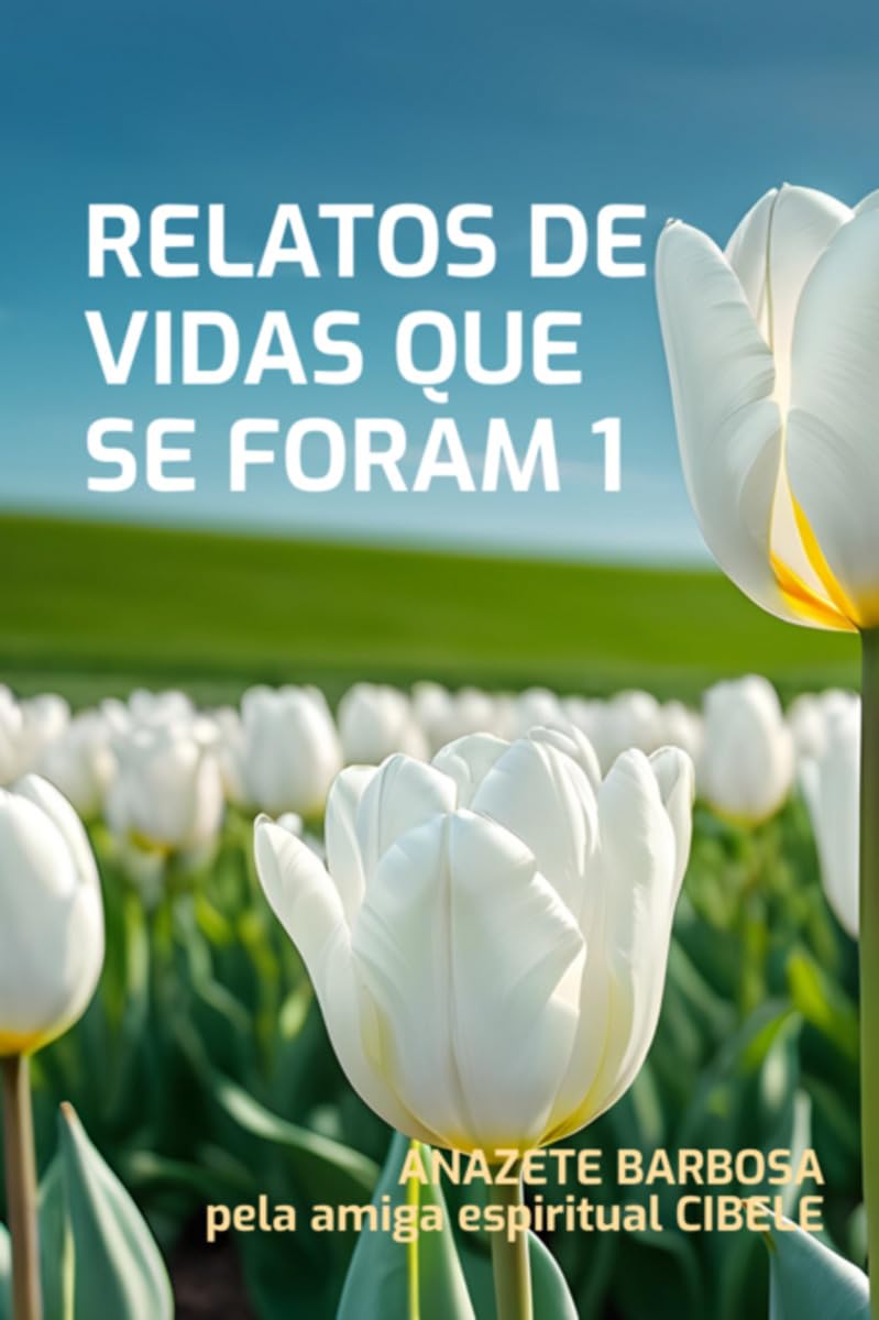 Relatos De Vidas Que Se Foram 1 Poetry