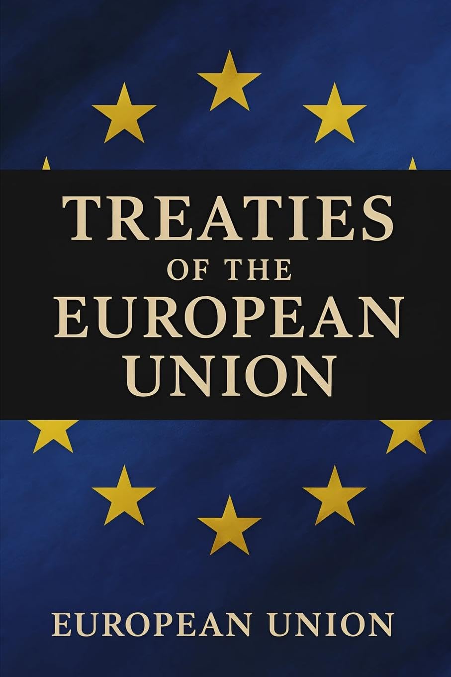 Treaties of the European Union Law