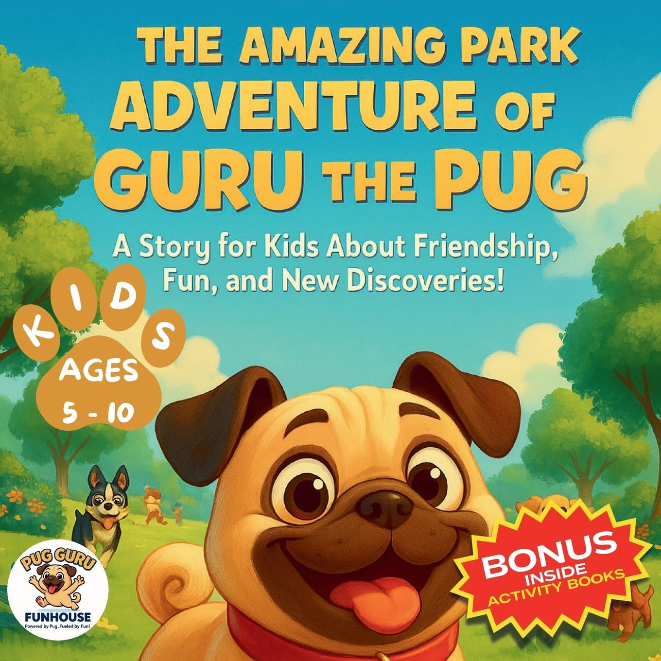 The Amazing Park Adventure of Guru the Pug Novels & Short Stories