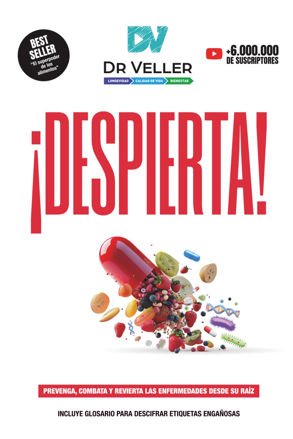 DESPIERTA: Prevenga, combata y revierta las enfermedades desde su raíz Health, Nutrition & Fitness