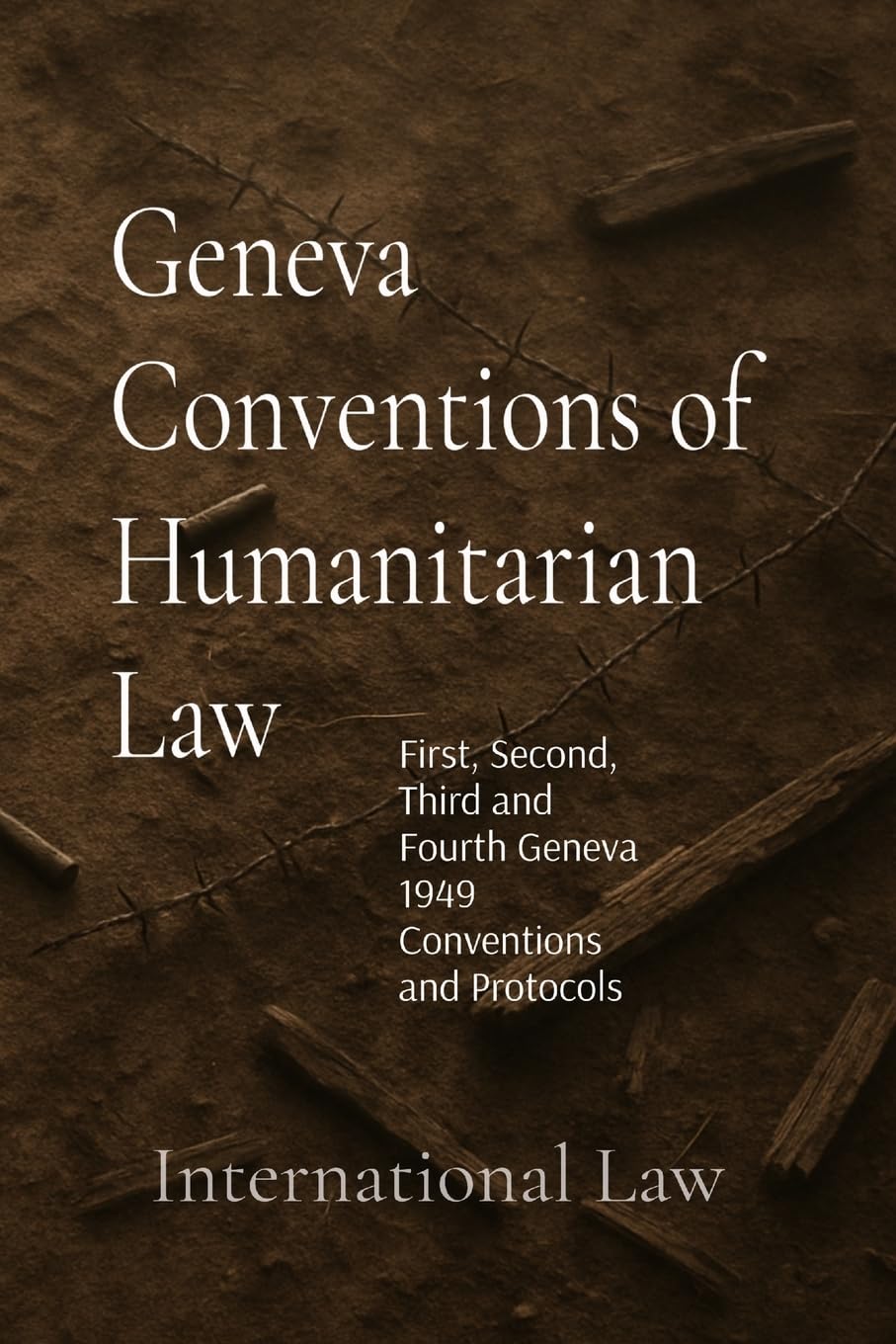 Geneva Conventions of Humanitarian Law Law