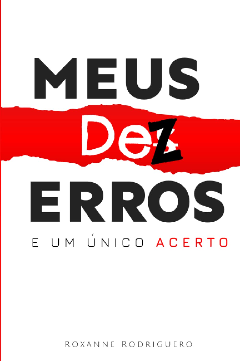 Meus Des (z) Erros e um Unico Acerto Parents & Children