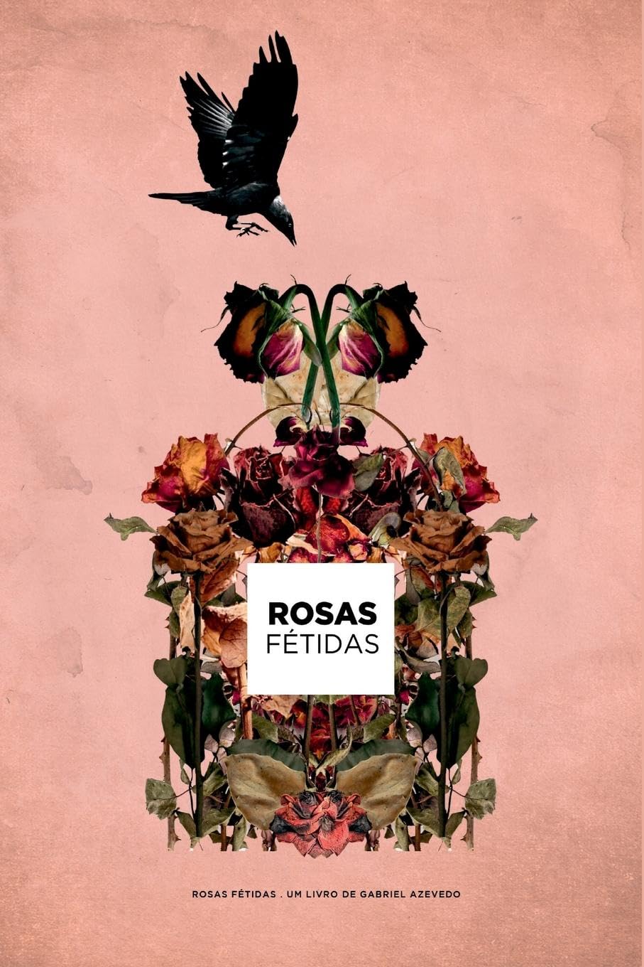Product Image: Rosas Fétidas