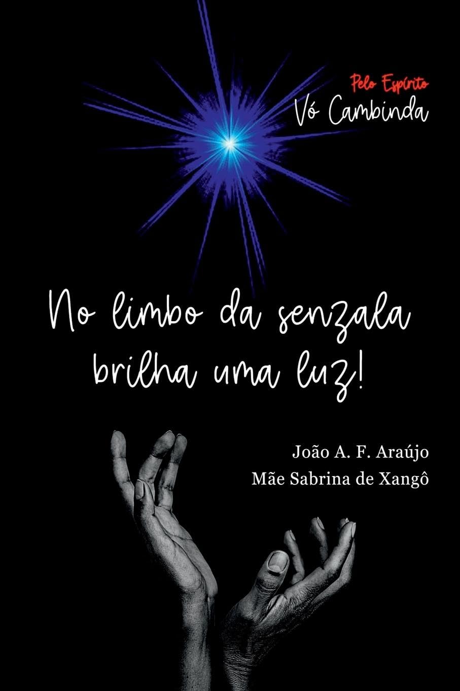 No Limbo Da Senzala Brilha Uma Luz Film, Art & Culture