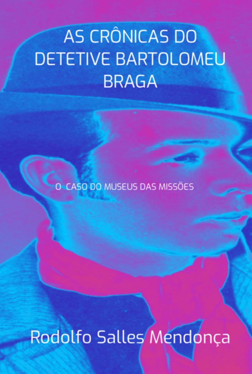 As Crônicas Do Detetive Bartolomeu Braga Leisure & Fun