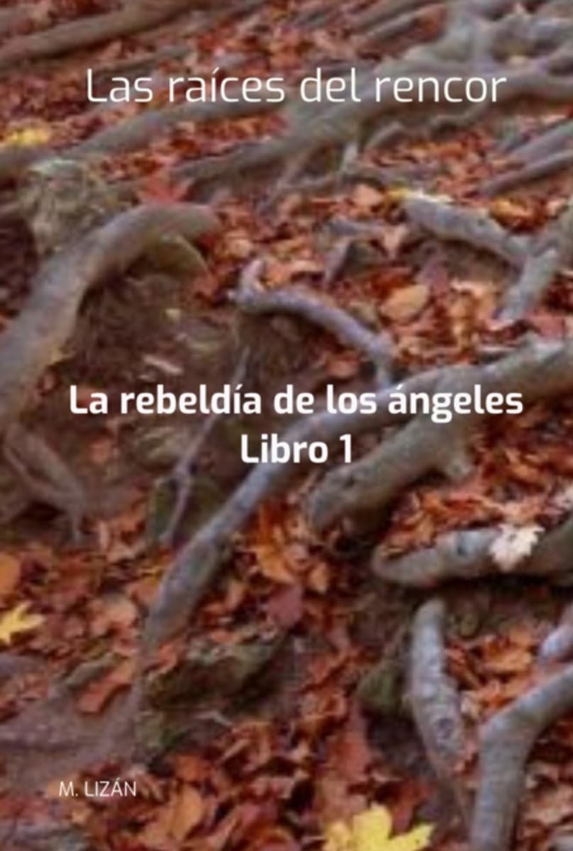 Product Image: Las Raíces Del Rencor
