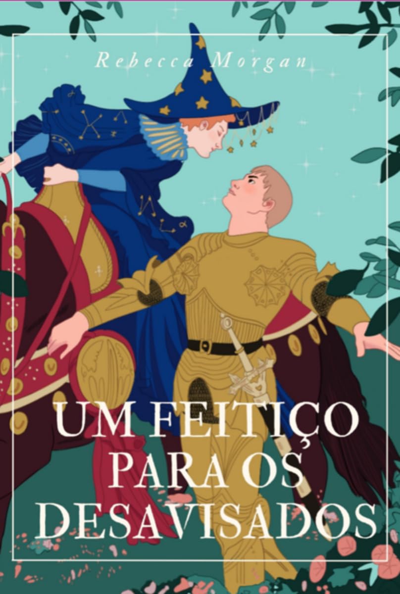 Um Feitiço Para Os Desavisados Contemporary literature