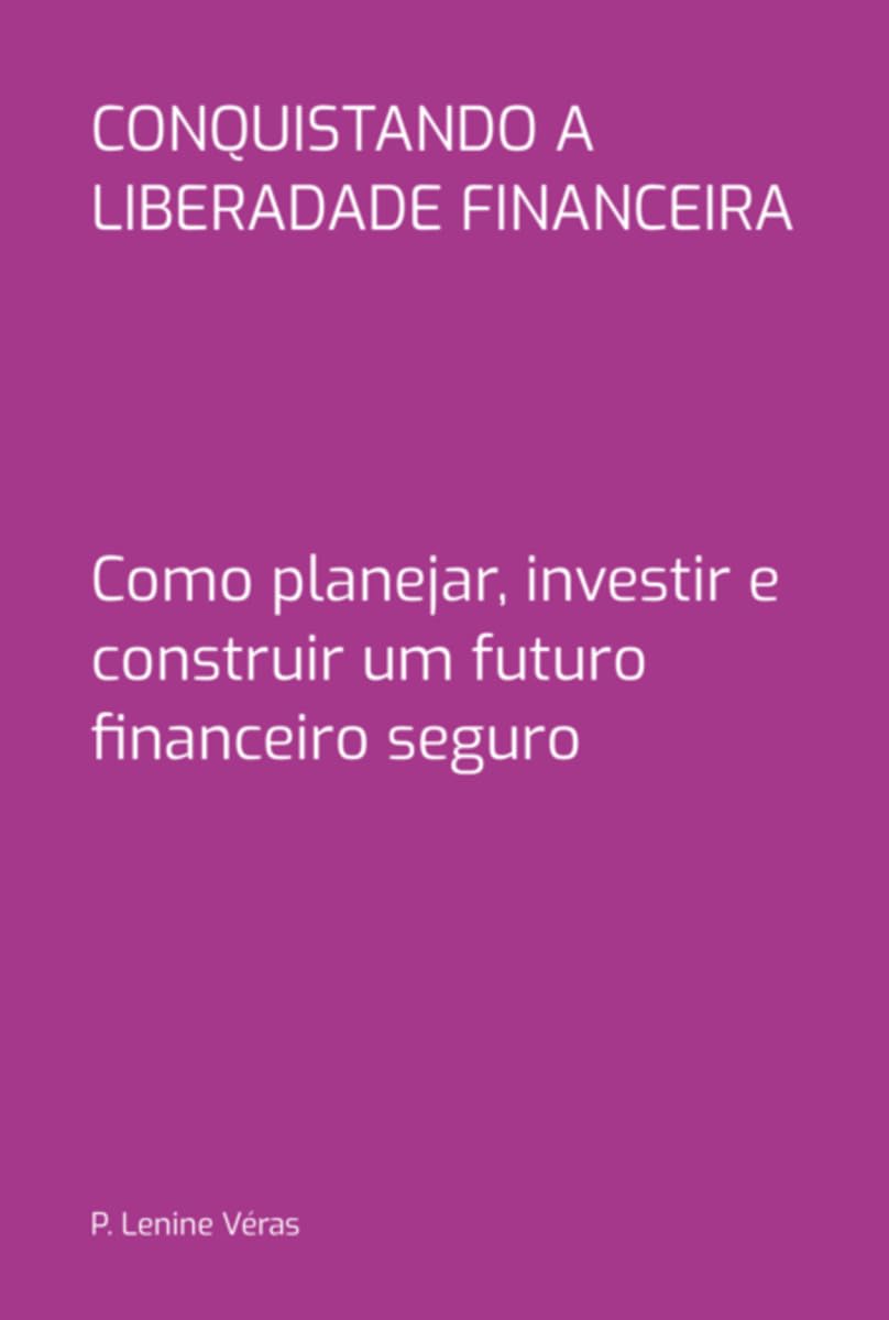 Conquistando A Liberdade Financeira Business, Finance & Career