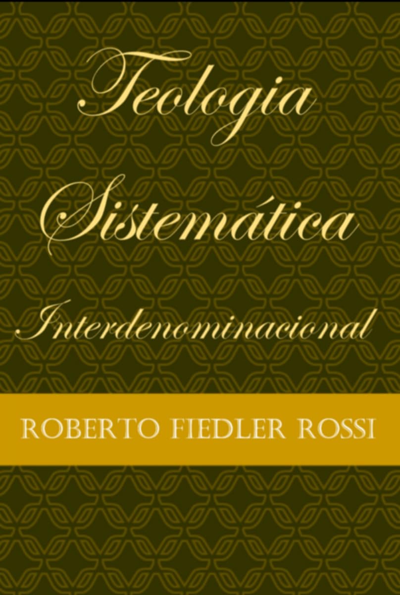 Teologia Sistemática Interdenominacional Religion & Esotericism