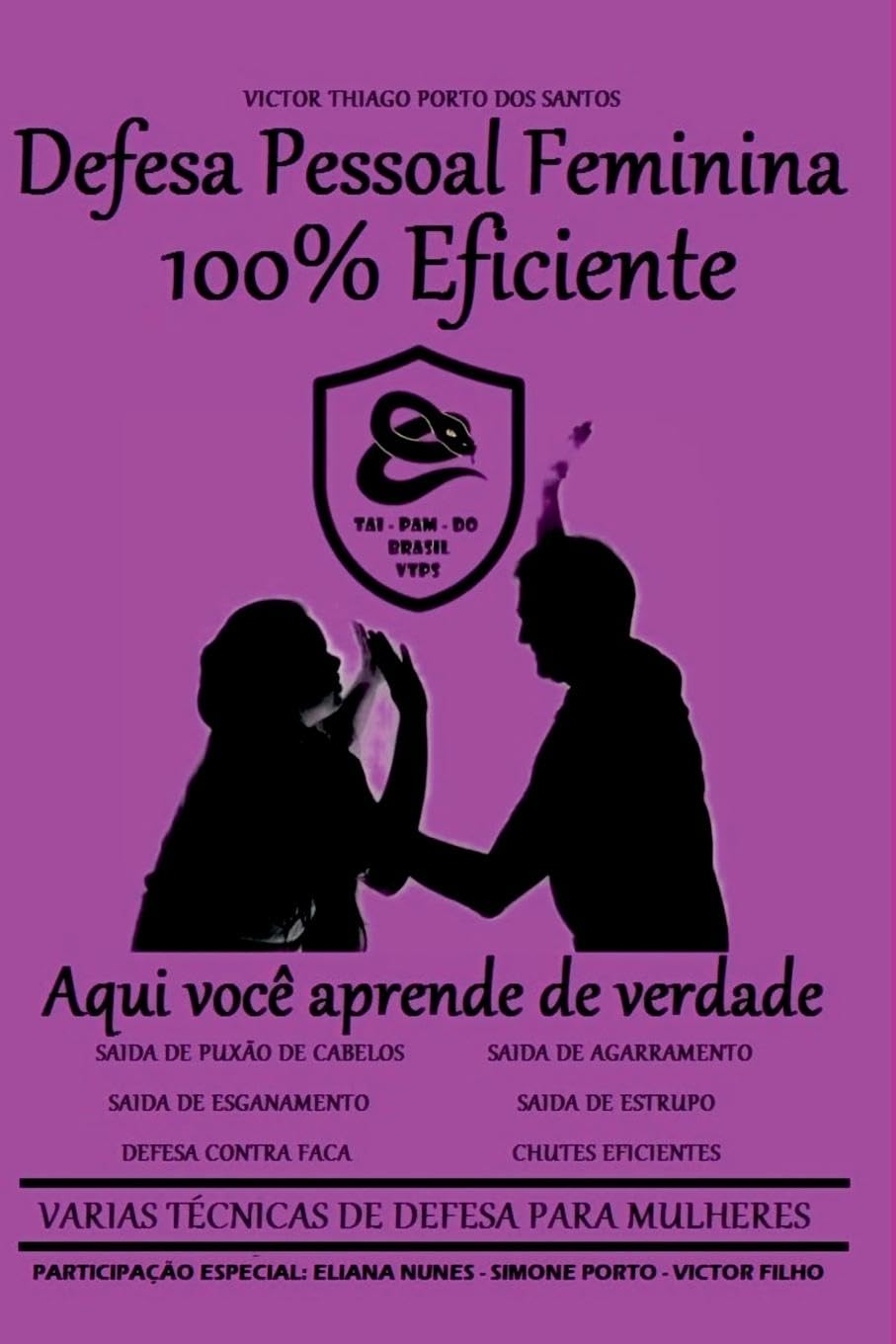 Defesa Pessoal Feminina 100% Eficiente Leisure & Fun