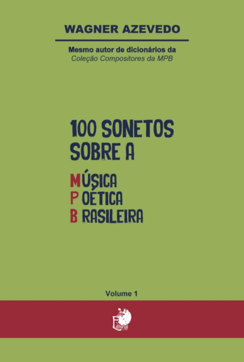 100 Sonetos Sobre A Música Poética Brasileira Books