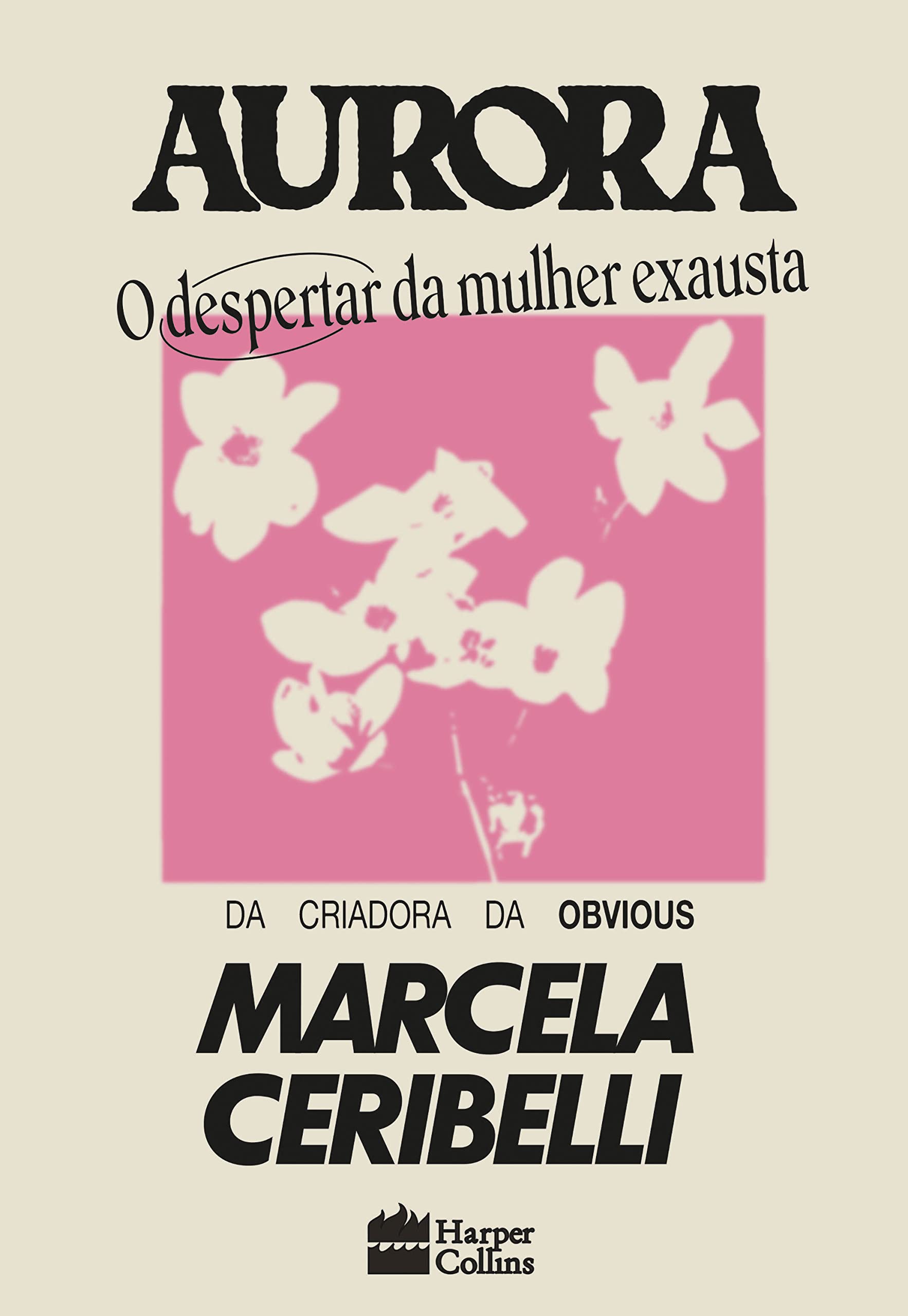 Aurora: O despertar da mulher exausta Capa comum – 15 novembro 2022 Books