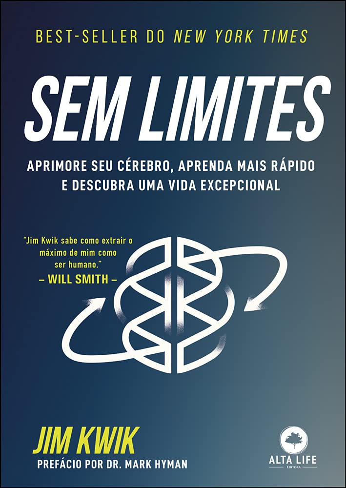 Sem Limites - Aprimore seu cerebro aprenda mais rapido e descubra uma vida excepcional (Em Portugues do Brasil) Books