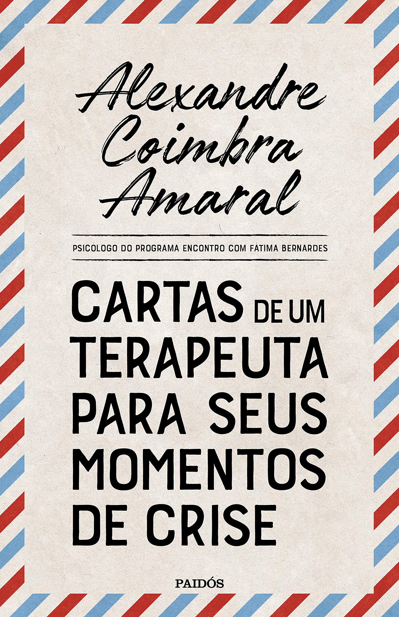 Paidós Cartas de um terapeuta Para seus momentos de Crise book