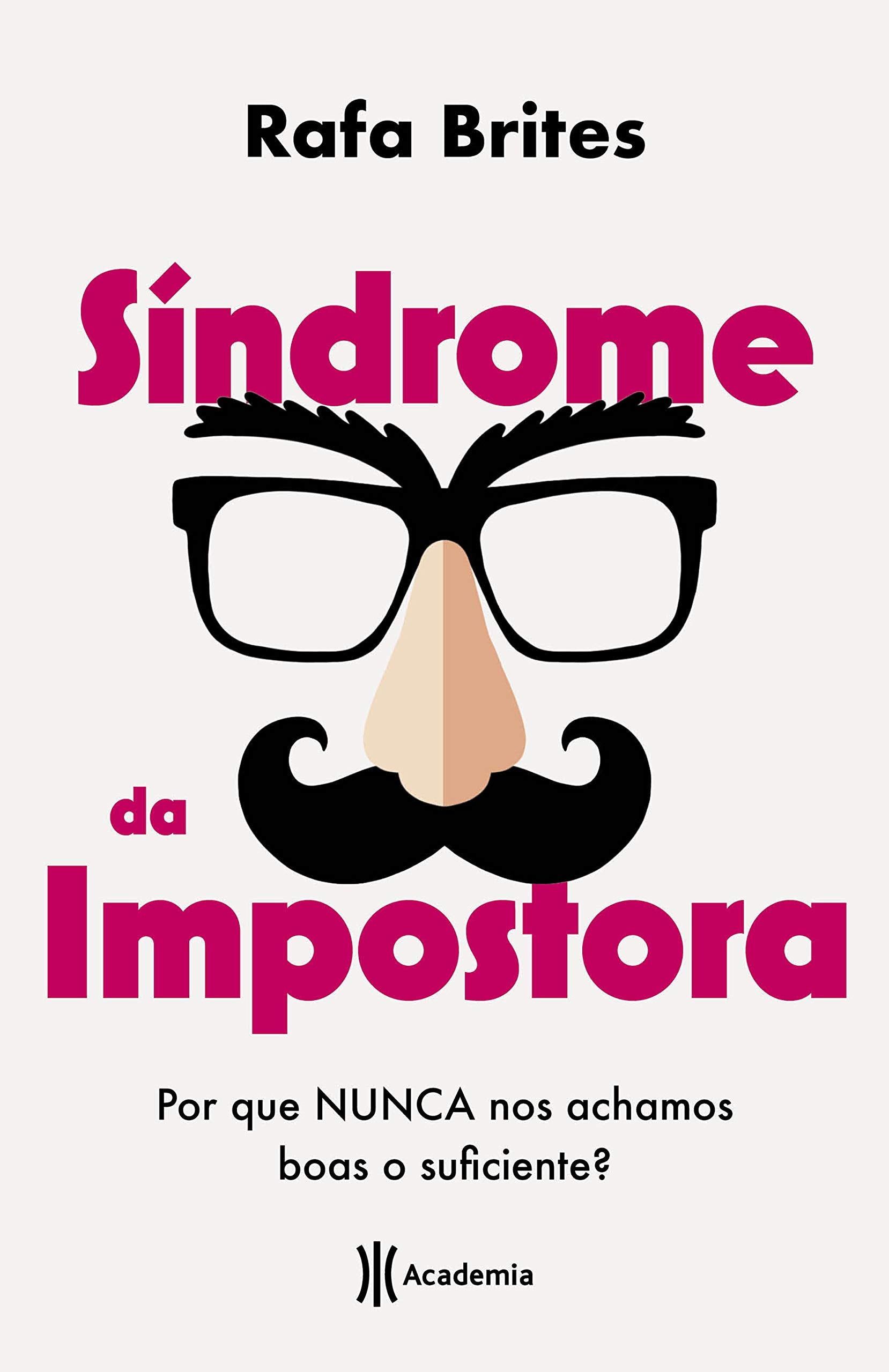 Sindrome Da Impostora - Por que nunca nos achamos boas o suficiente (Em Portugues do Brasil) book
