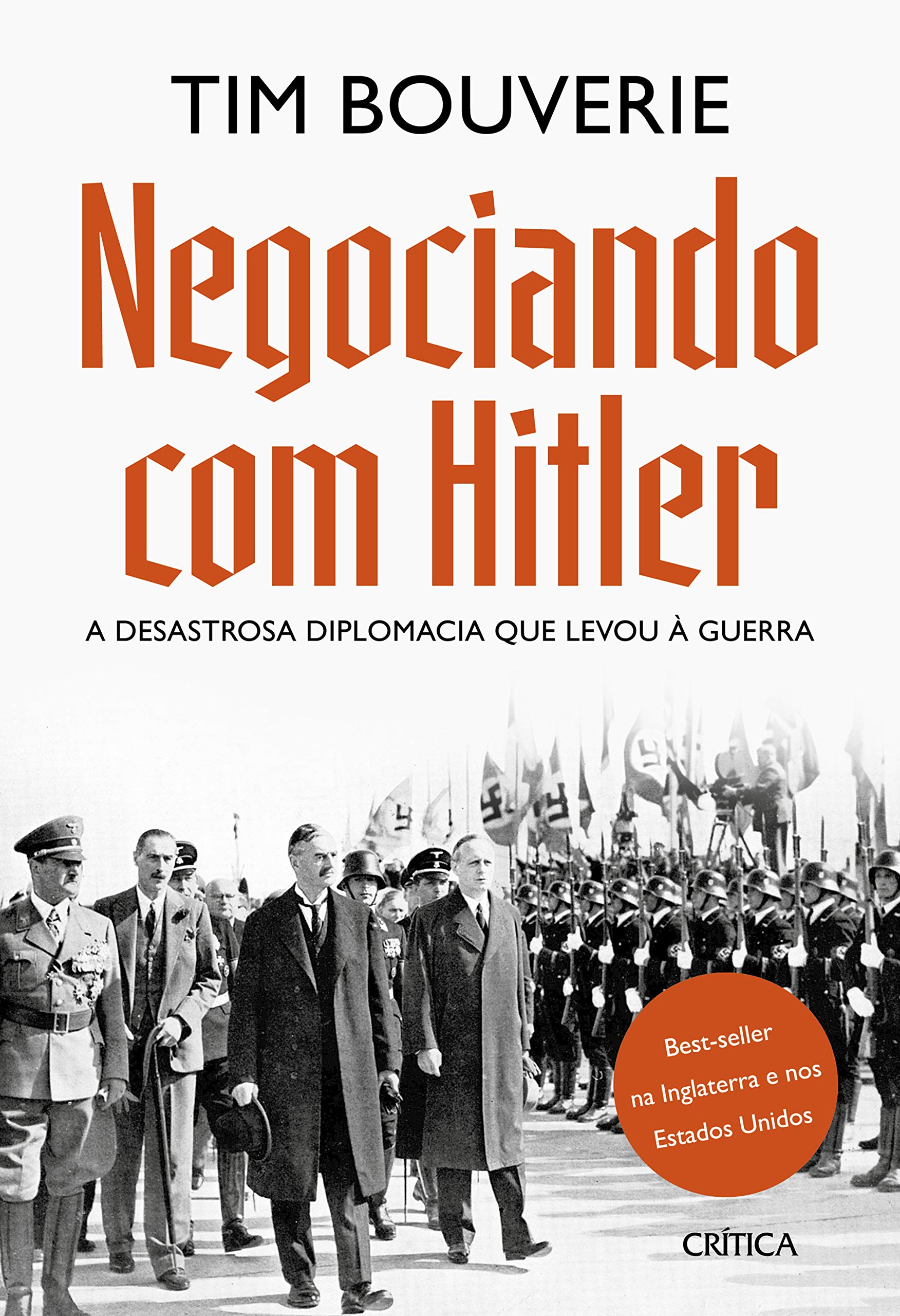 Negociando com Hitler - A desastrosa diplomacia que levou a guerra (Em Portugues do Brasil) book