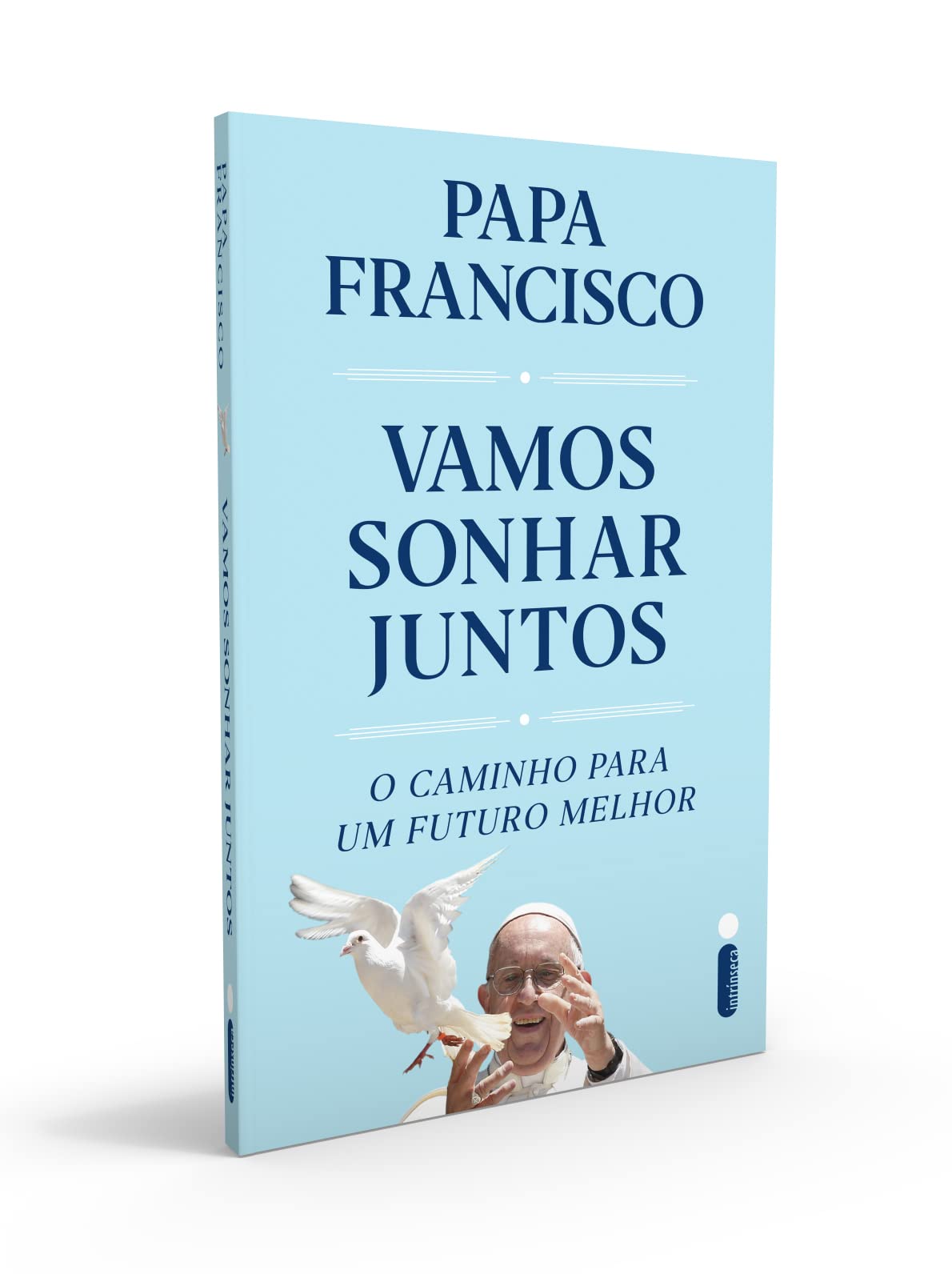 Vamos Sonhar Juntos - O Caminho Para Um Futuro Melhor (Em Portugues do Brasil) Books